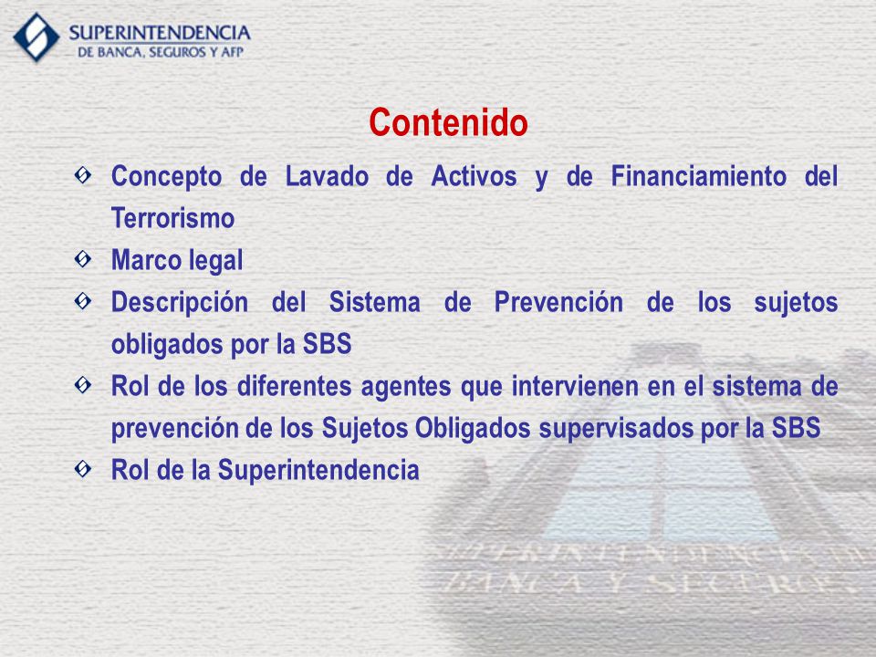 Contenido Concepto de Lavado de Activos y de Financiamiento del Terrorismo. Marco legal.