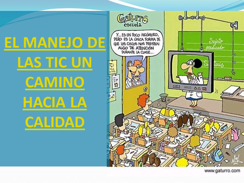 EL MANEJO DE LAS TIC UN CAMINO HACIA LA CALIDAD