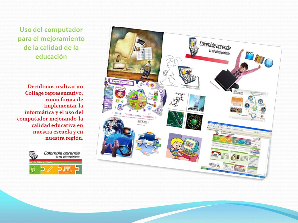Uso del computador para el mejoramiento de la calidad de la educación