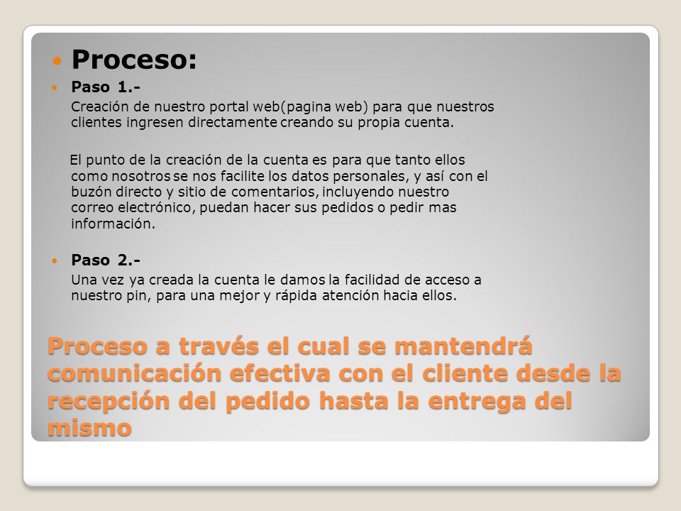 Proceso: Paso 1.- Creación de nuestro portal web(pagina web) para que nuestros clientes ingresen directamente creando su propia cuenta.