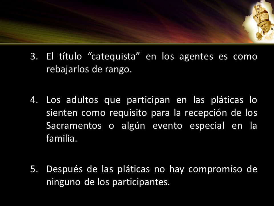 El título catequista en los agentes es como rebajarlos de rango.