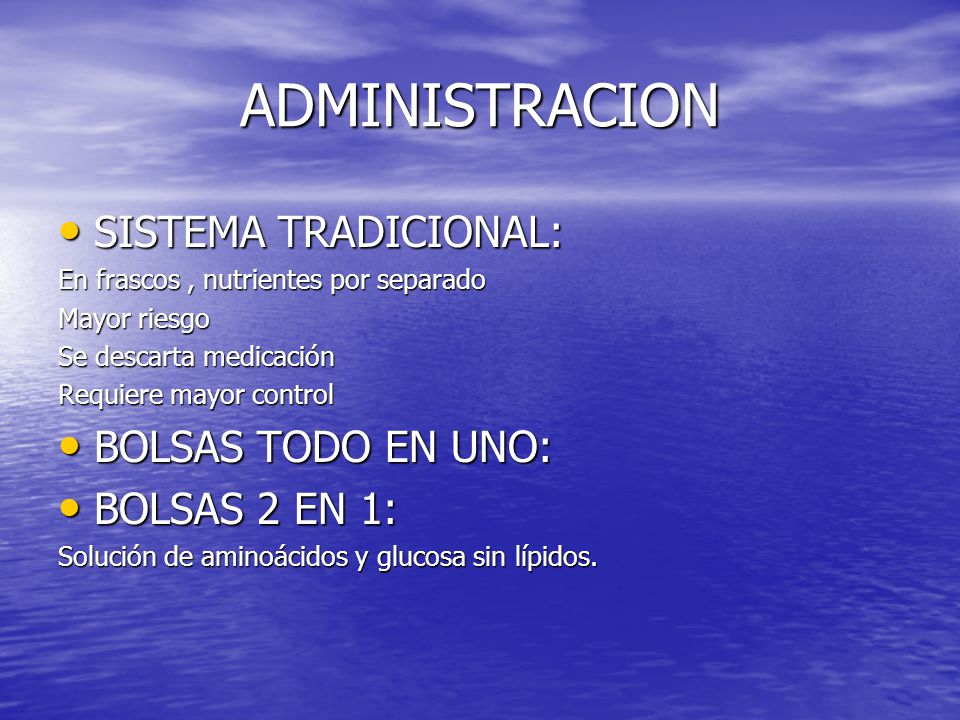 ADMINISTRACION SISTEMA TRADICIONAL: BOLSAS TODO EN UNO: BOLSAS 2 EN 1: