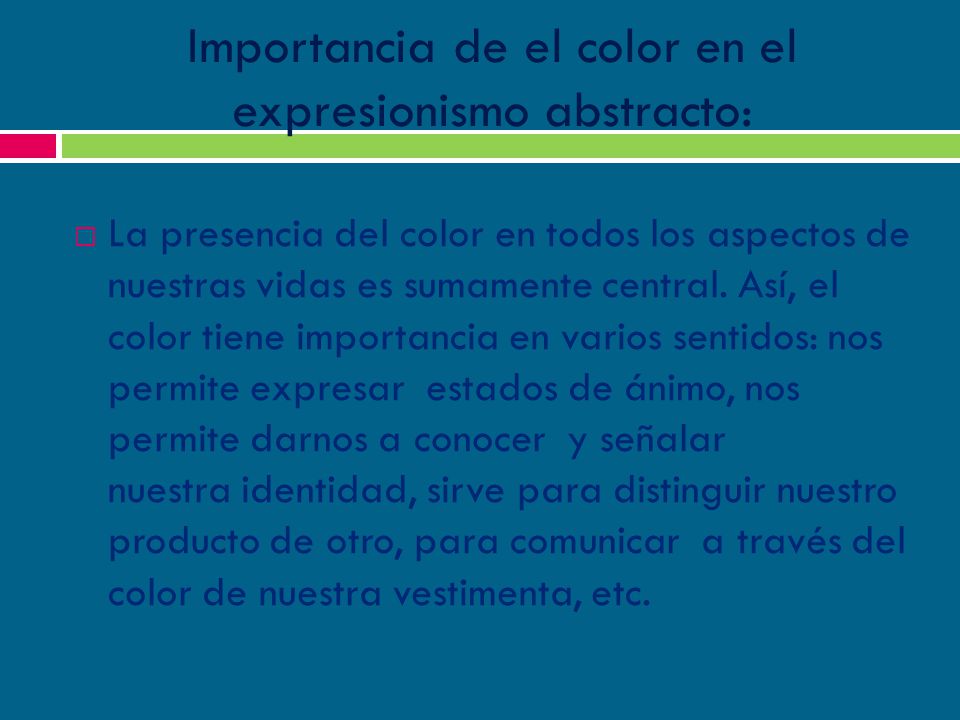 Importancia de el color en el expresionismo abstracto: