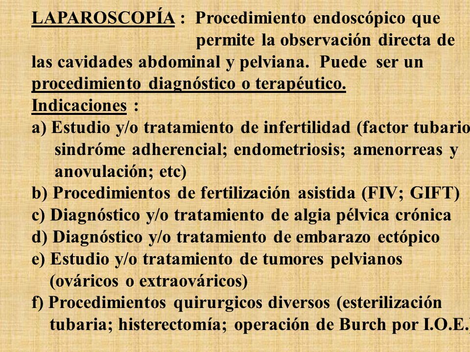 LAPAROSCOPÍA : Procedimiento endoscópico que