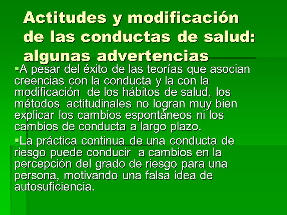 Actitudes y modificación de las conductas de salud: algunas advertencias