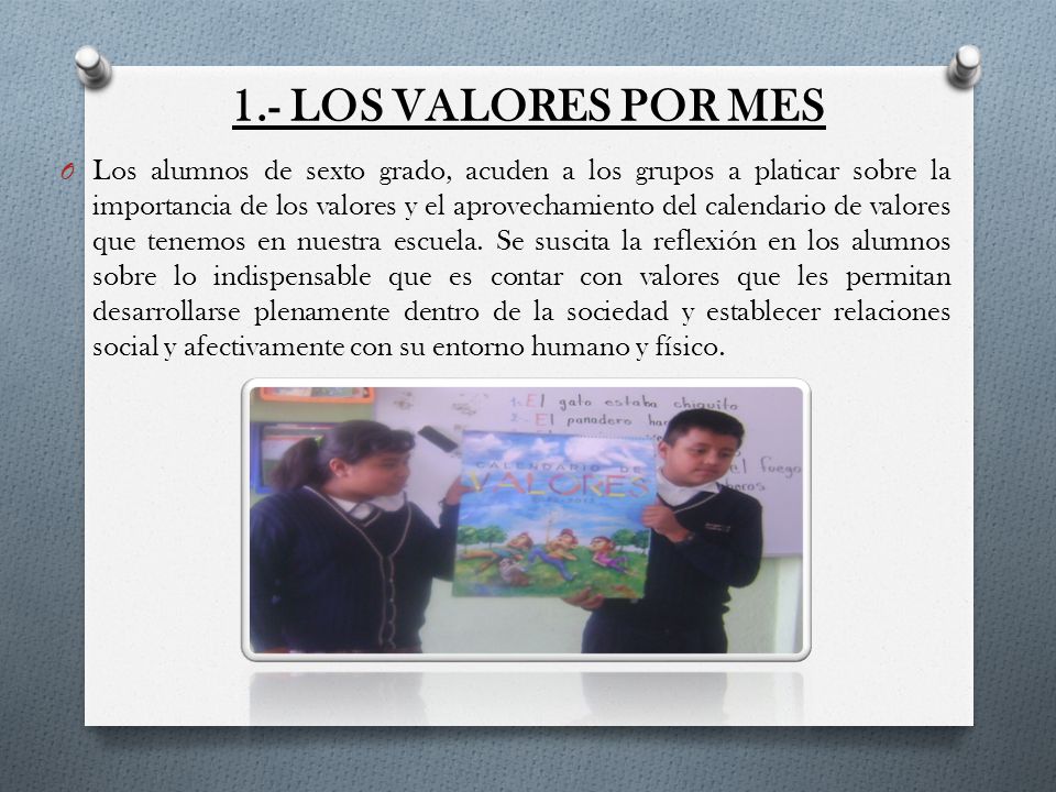 1.- LOS VALORES POR MES