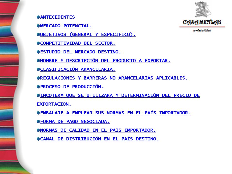 ANTECEDENTES MERCADO POTENCIAL. OBJETIVOS (GENERAL Y ESPECIFICO). COMPETITIVIDAD DEL SECTOR. ESTUDIO DEL MERCADO DESTINO.
