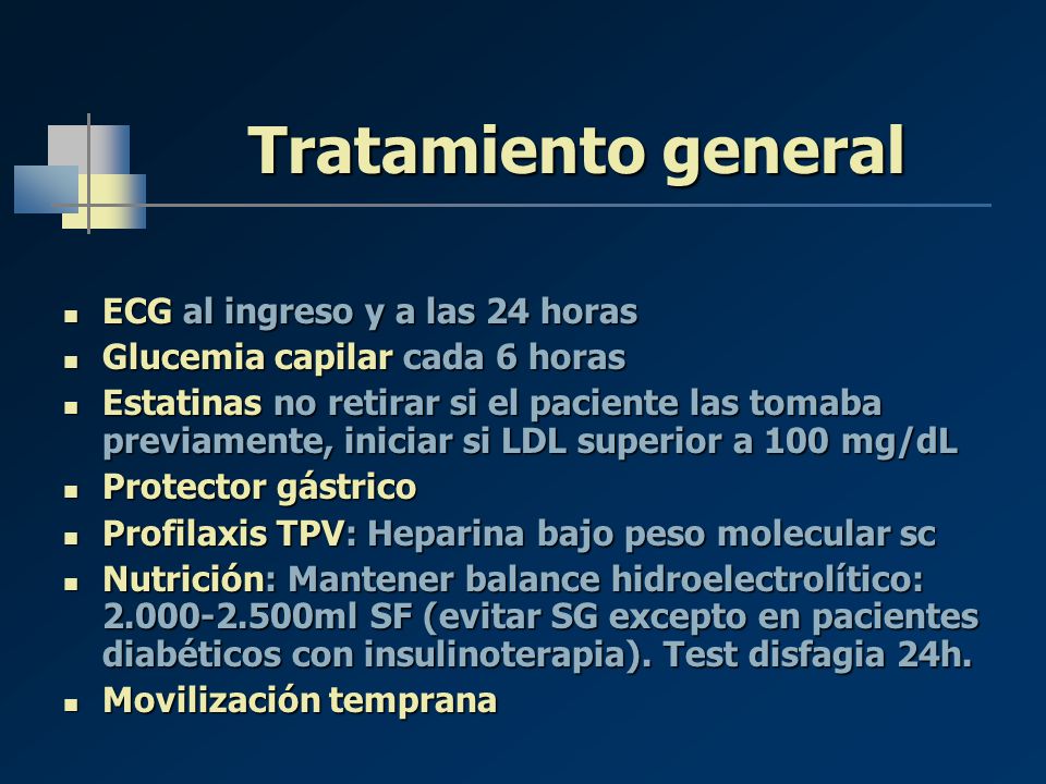 Tratamiento general ECG al ingreso y a las 24 horas