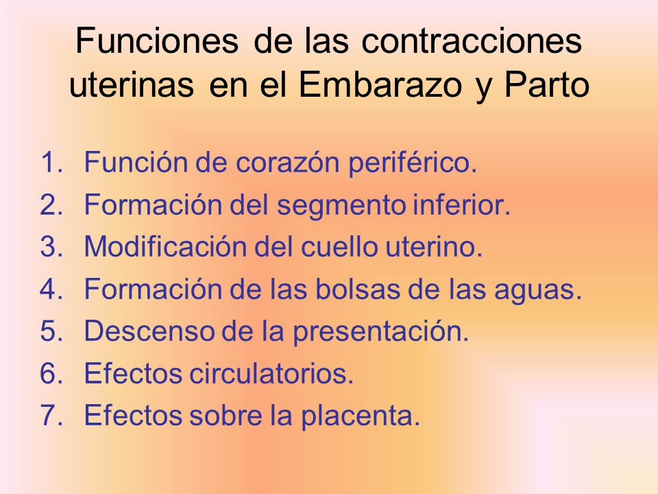 Funciones de las contracciones uterinas en el Embarazo y Parto
