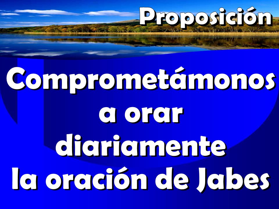 Comprometámonos a orar diariamente la oración de Jabes