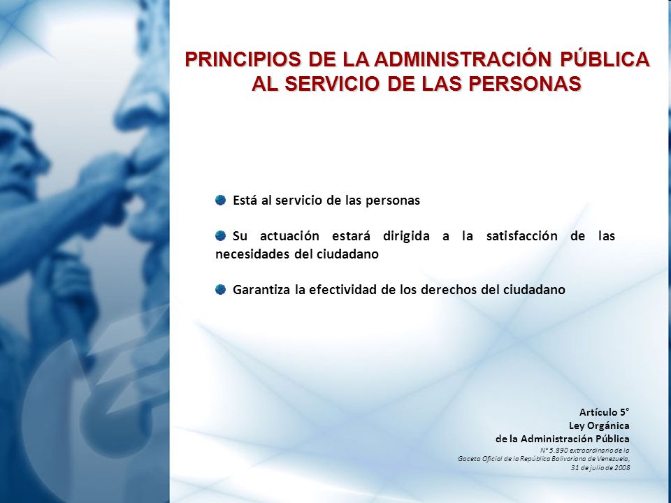 PRINCIPIOS DE LA ADMINISTRACIÓN PÚBLICA AL SERVICIO DE LAS PERSONAS