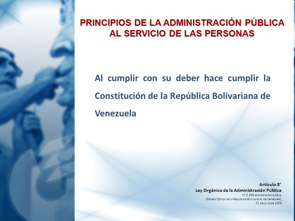 PRINCIPIOS DE LA ADMINISTRACIÓN PÚBLICA AL SERVICIO DE LAS PERSONAS