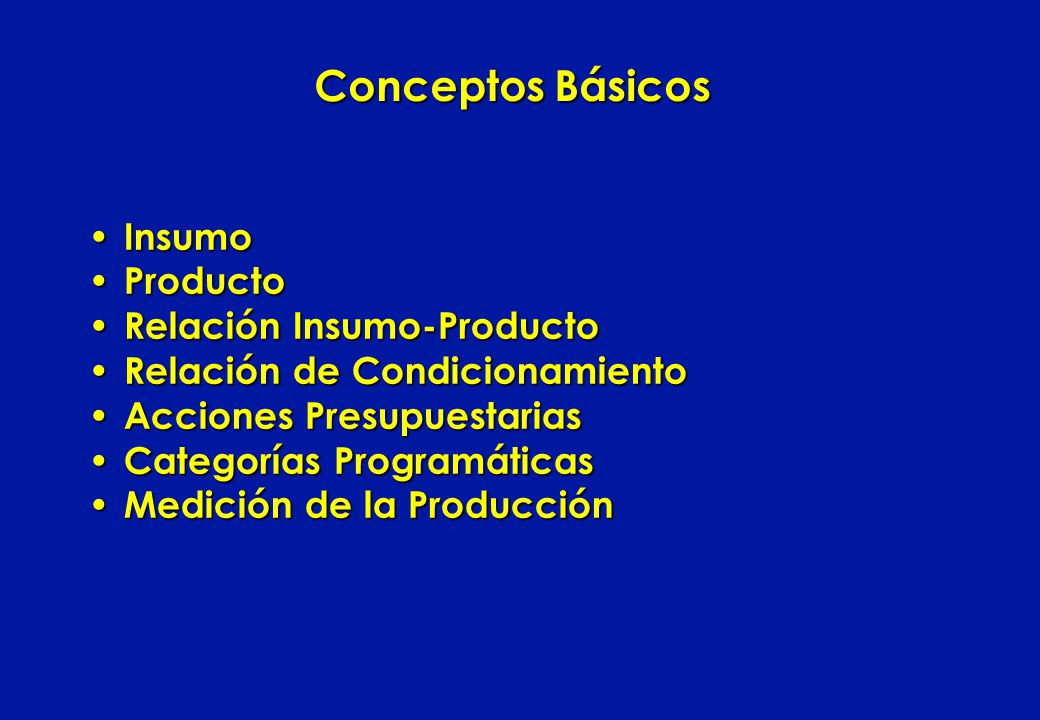 Conceptos Básicos Insumo Producto Relación Insumo-Producto