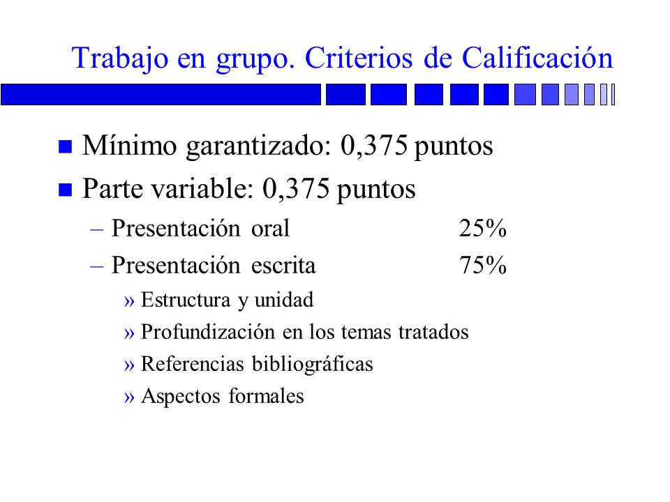 Trabajo en grupo. Criterios de Calificación