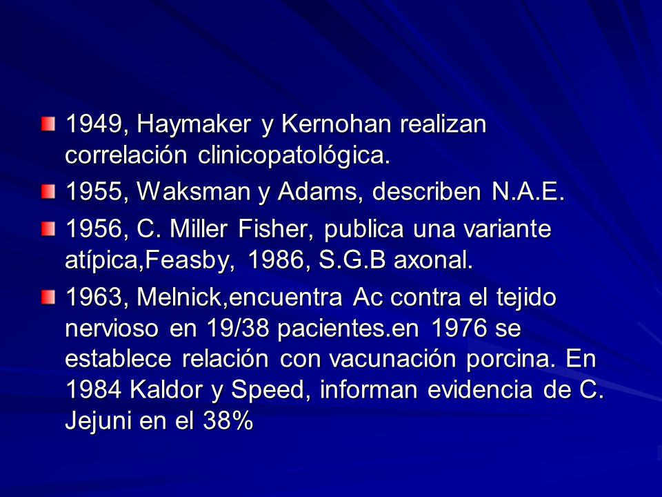 1949, Haymaker y Kernohan realizan correlación clinicopatológica.