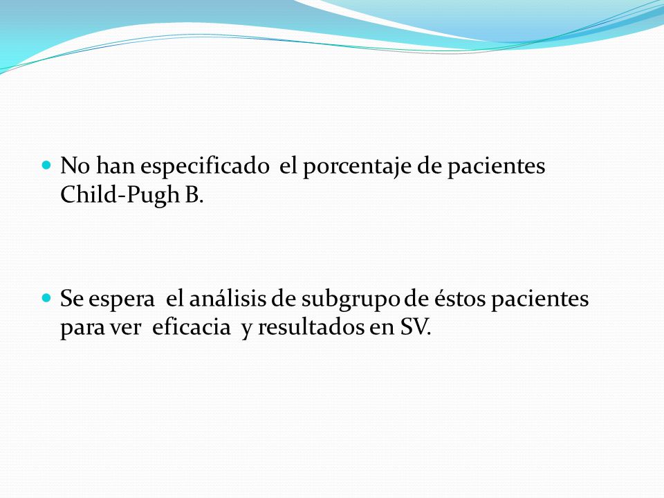 No han especificado el porcentaje de pacientes Child-Pugh B.