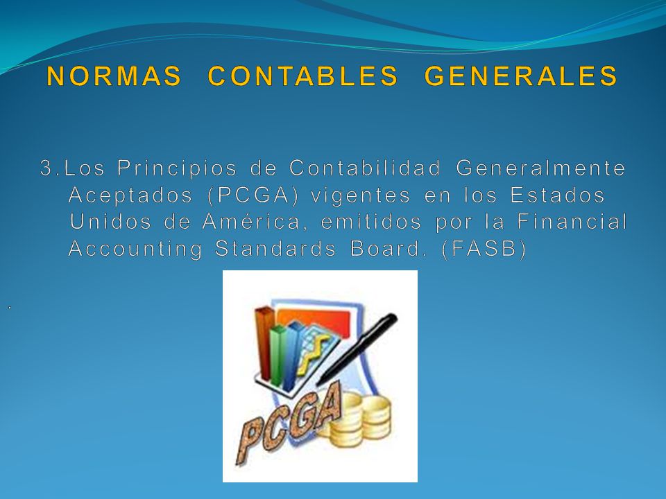 NORMAS CONTABLES GENERALES