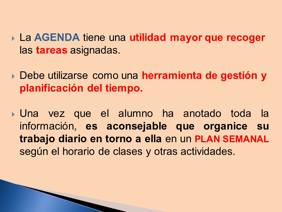 La agenda tiene una utilidad mayor que recoger las tareas asignadas.