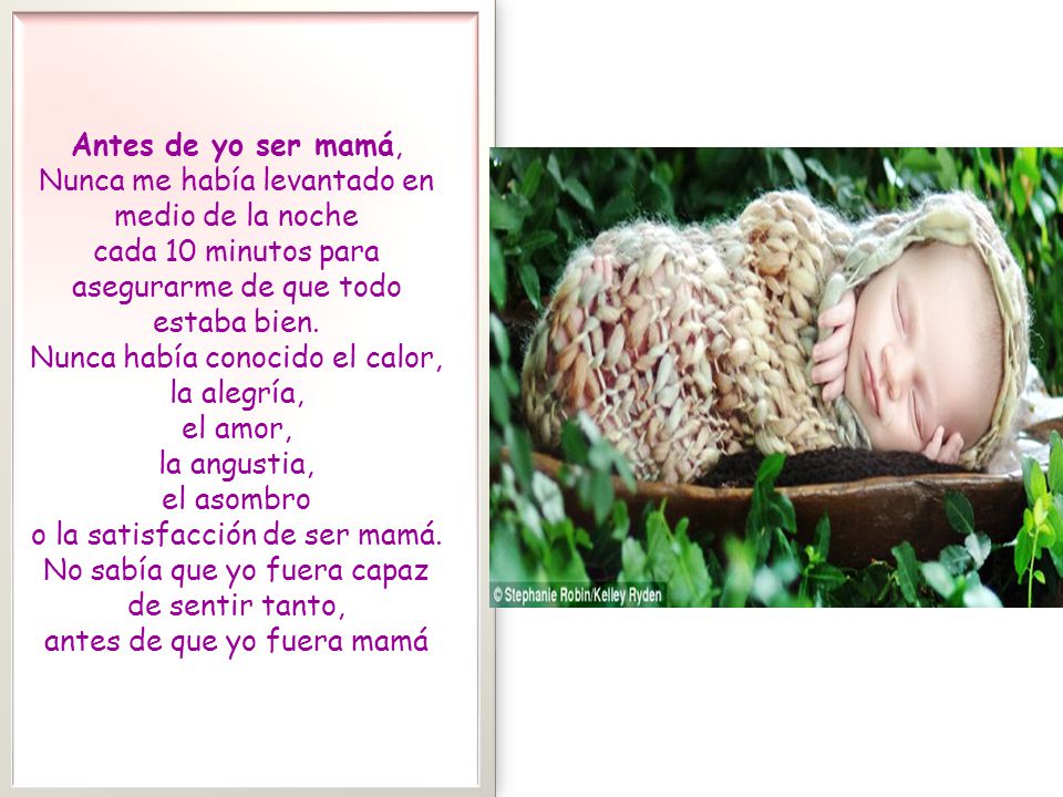 Antes de yo ser mamá, Nunca me había levantado en medio de la noche cada 10 minutos para asegurarme de que todo estaba bien.