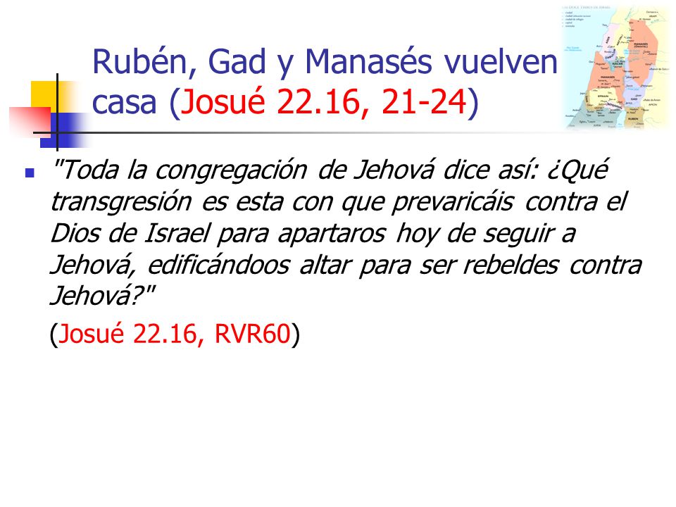 Rubén, Gad y Manasés vuelven a casa (Josué 22.16, 21-24)