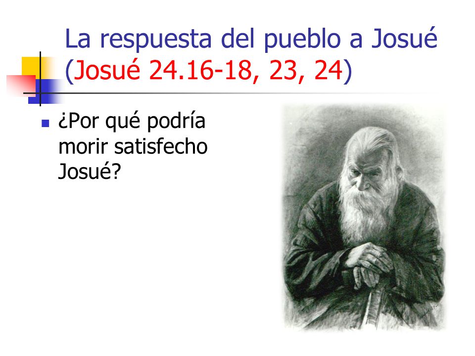 La respuesta del pueblo a Josué (Josué , 23, 24)