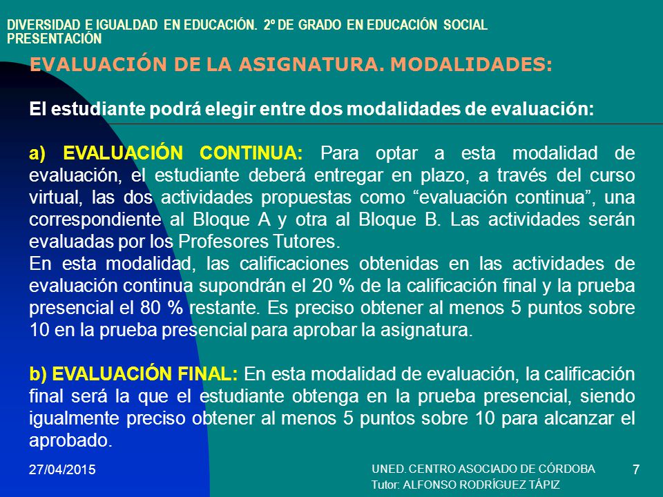 UNED. CENTRO ASOCIADO DE CÓRDOBA Tutor: ALFONSO RODRÍGUEZ TÁPIZ
