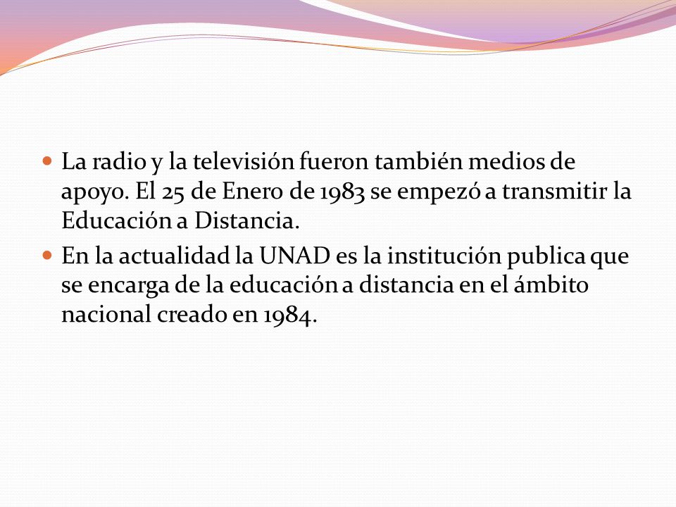La radio y la televisión fueron también medios de apoyo