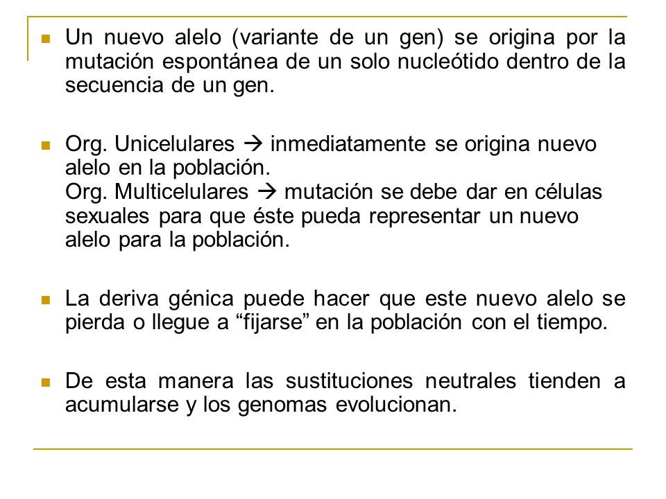 Un nuevo alelo (variante de un gen) se origina por la mutación espontánea de un solo nucleótido dentro de la secuencia de un gen.
