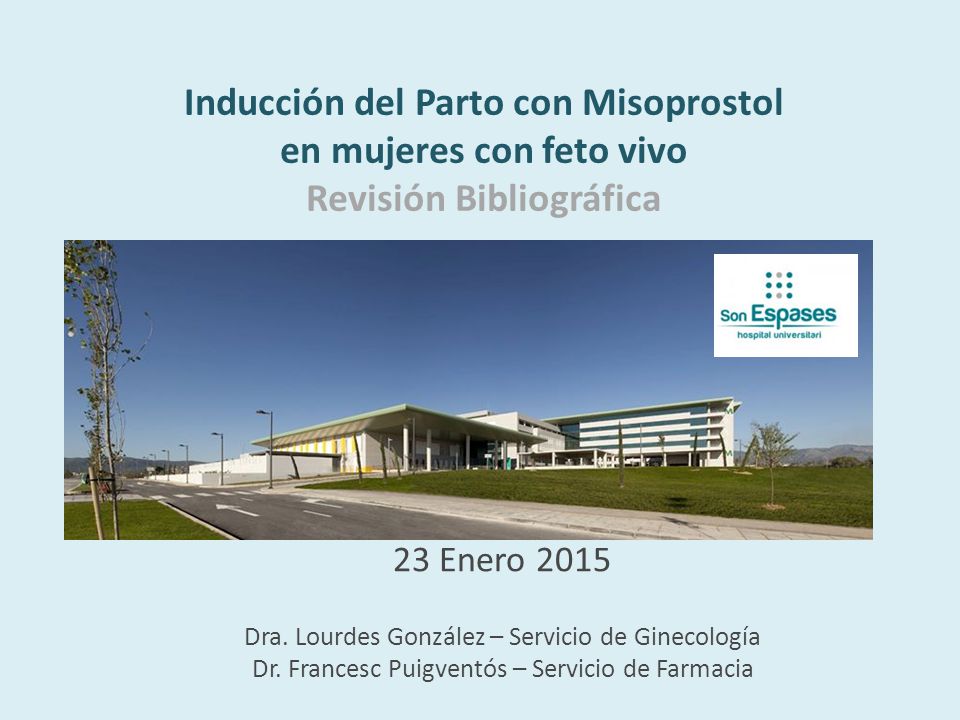 Inducción del Parto con Misoprostol en mujeres con feto vivo Revisión Bibliográfica