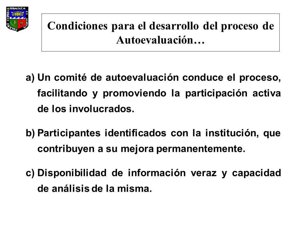 Condiciones para el desarrollo del proceso de Autoevaluación…