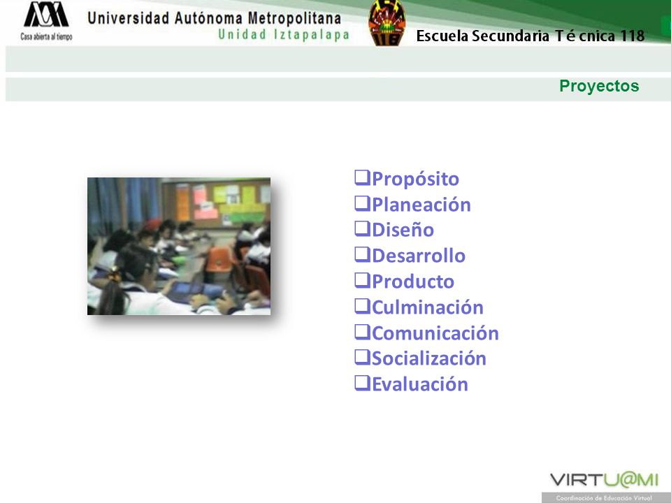 Propósito Planeación Diseño Desarrollo Producto Culminación