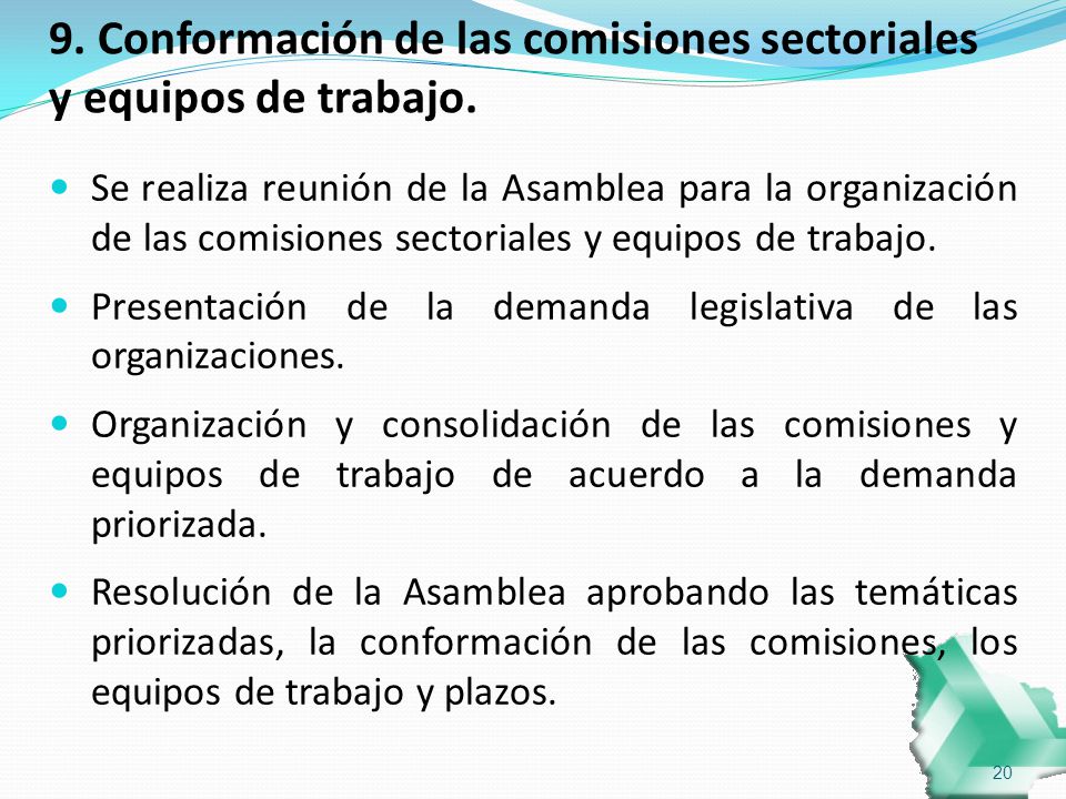 9. Conformación de las comisiones sectoriales y equipos de trabajo.