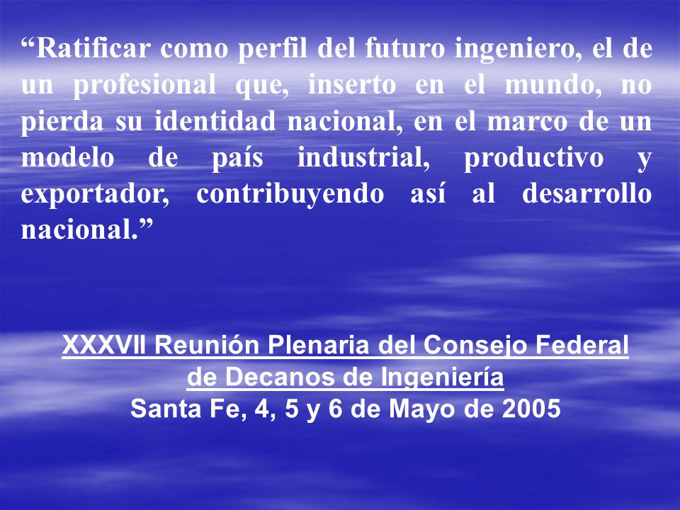 XXXVII Reunión Plenaria del Consejo Federal de Decanos de Ingeniería
