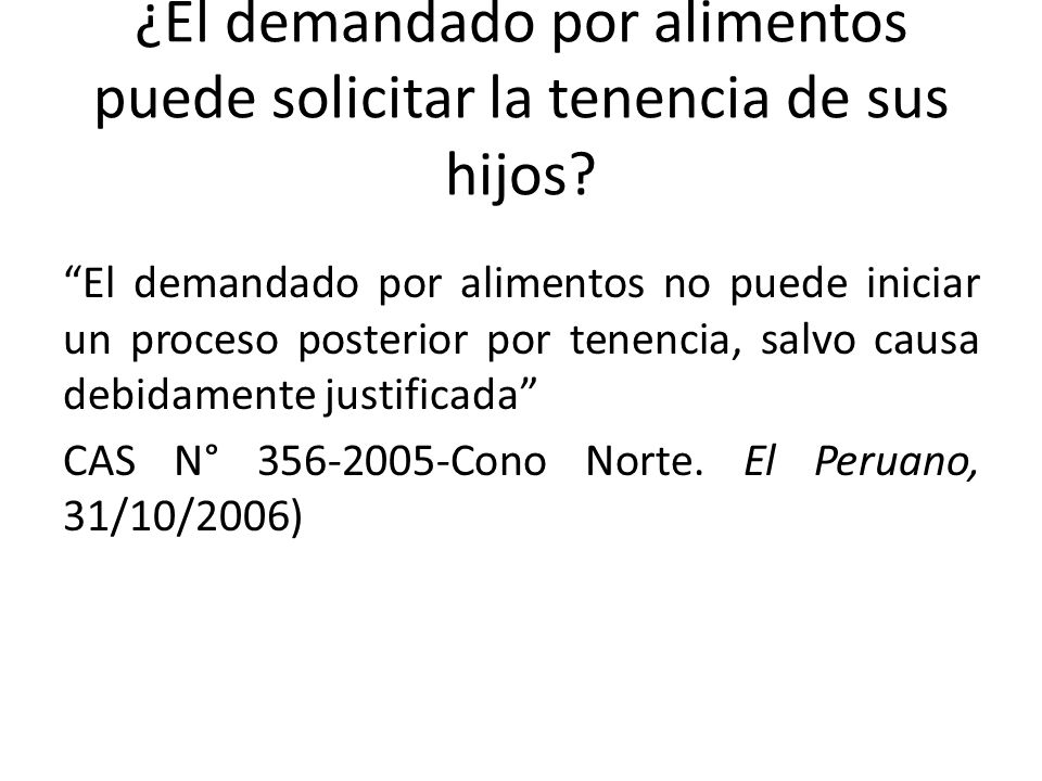 ¿El demandado por alimentos puede solicitar la tenencia de sus hijos