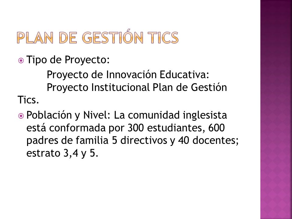 Plan de Gestión Tics Tipo de Proyecto: