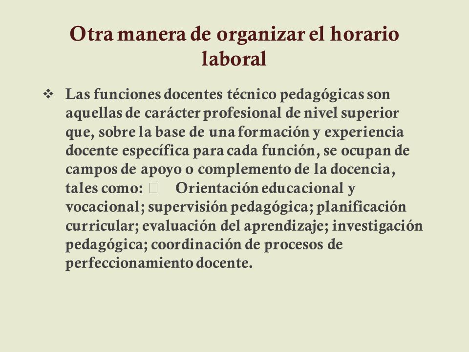 Otra manera de organizar el horario laboral