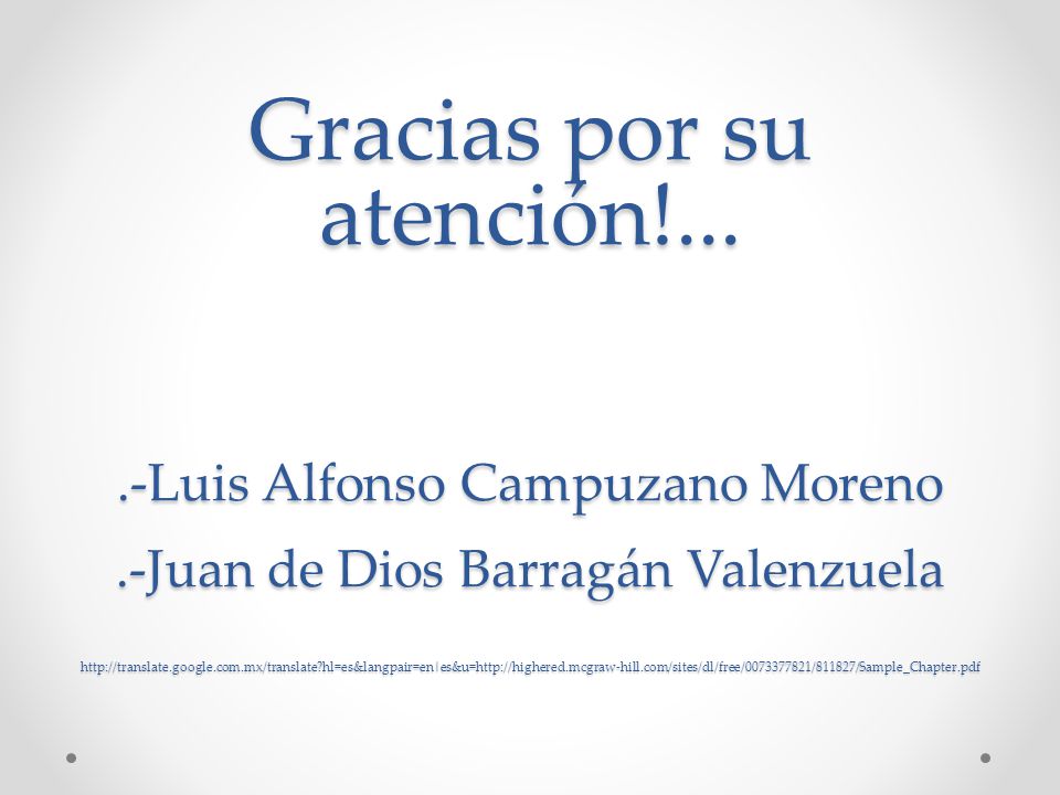 Gracias por su atención. -Luis Alfonso Campuzano Moreno