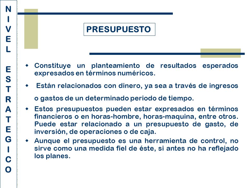 N I V E L PRESUPUESTO S T R A G C O