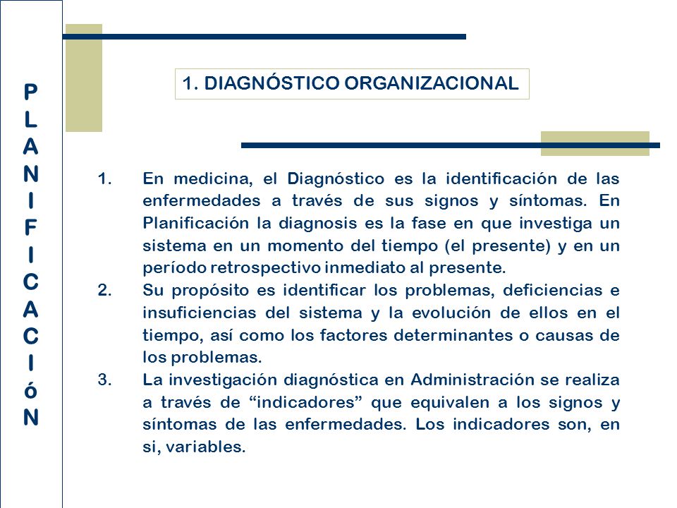 P L A N I F C ó 1. DIAGNÓSTICO ORGANIZACIONAL