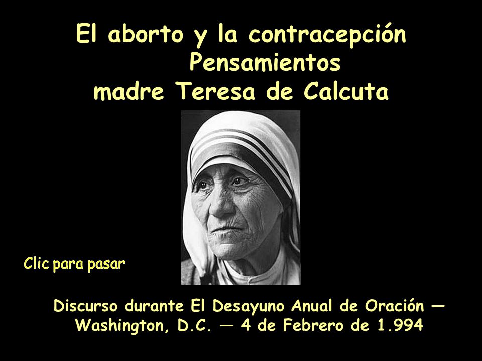 El aborto y la contracepción madre Teresa de Calcuta