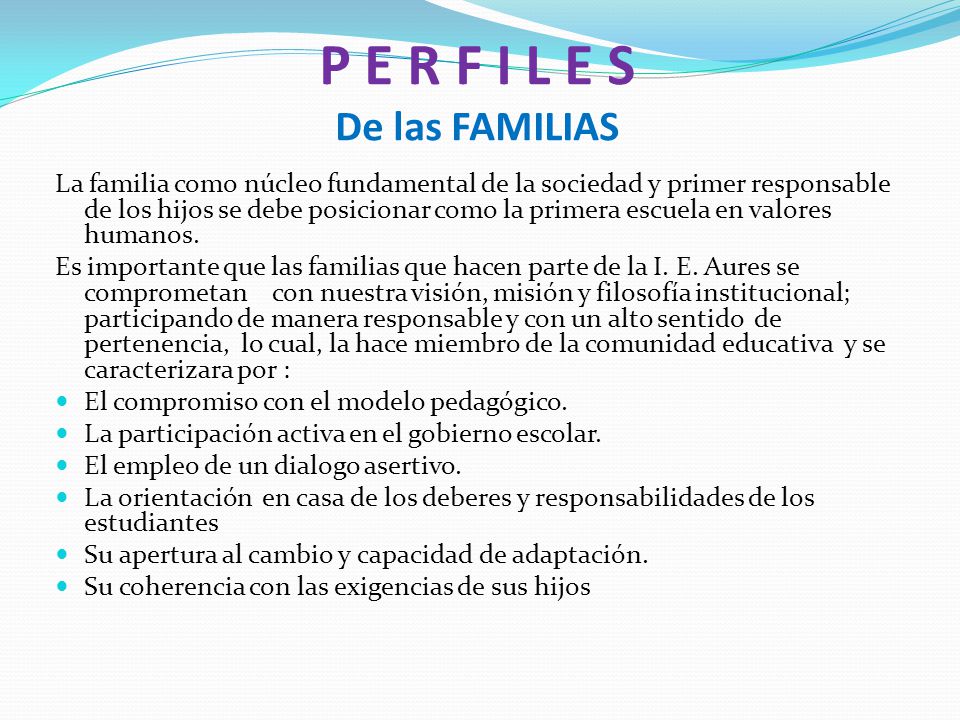 P E R F I L E S De las FAMILIAS