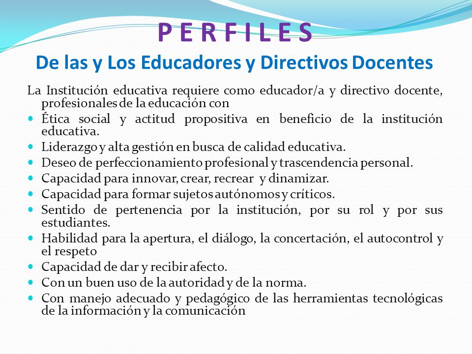P E R F I L E S De las y Los Educadores y Directivos Docentes