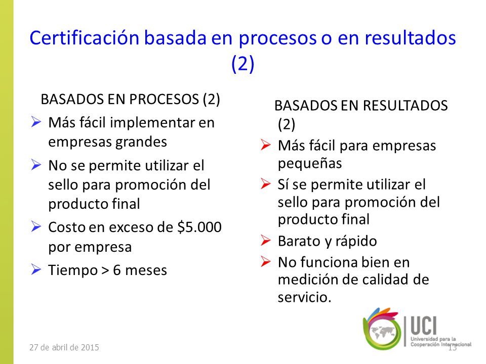 Certificación basada en procesos o en resultados (2)
