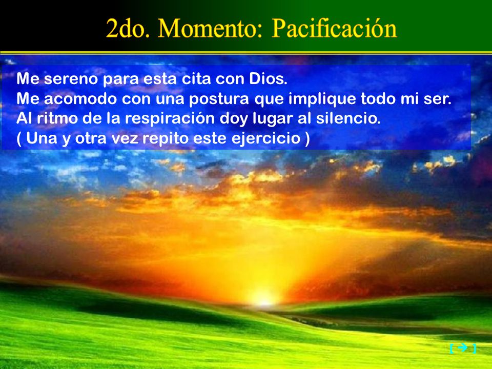2do. Momento: Pacificación