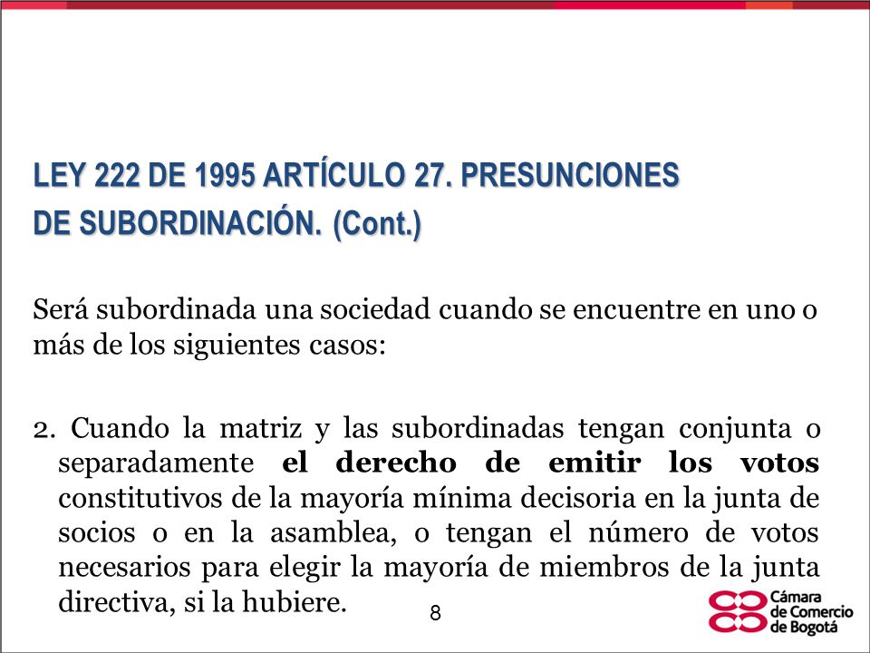 LEY 222 DE 1995 ARTÍCULO 27. PRESUNCIONES DE SUBORDINACIÓN. (Cont.)