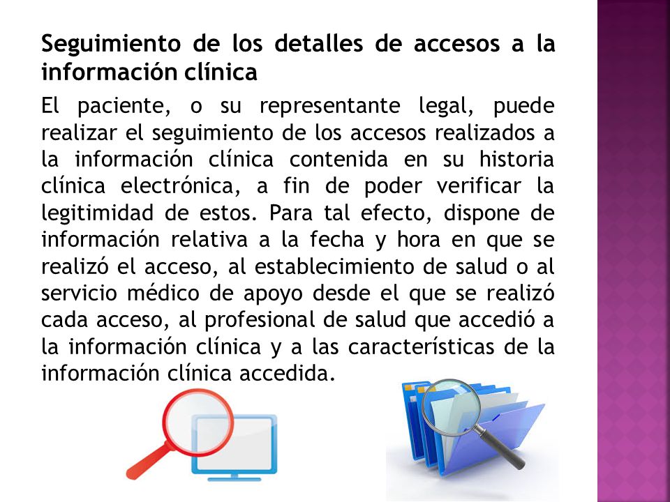 Seguimiento de los detalles de accesos a la información clínica