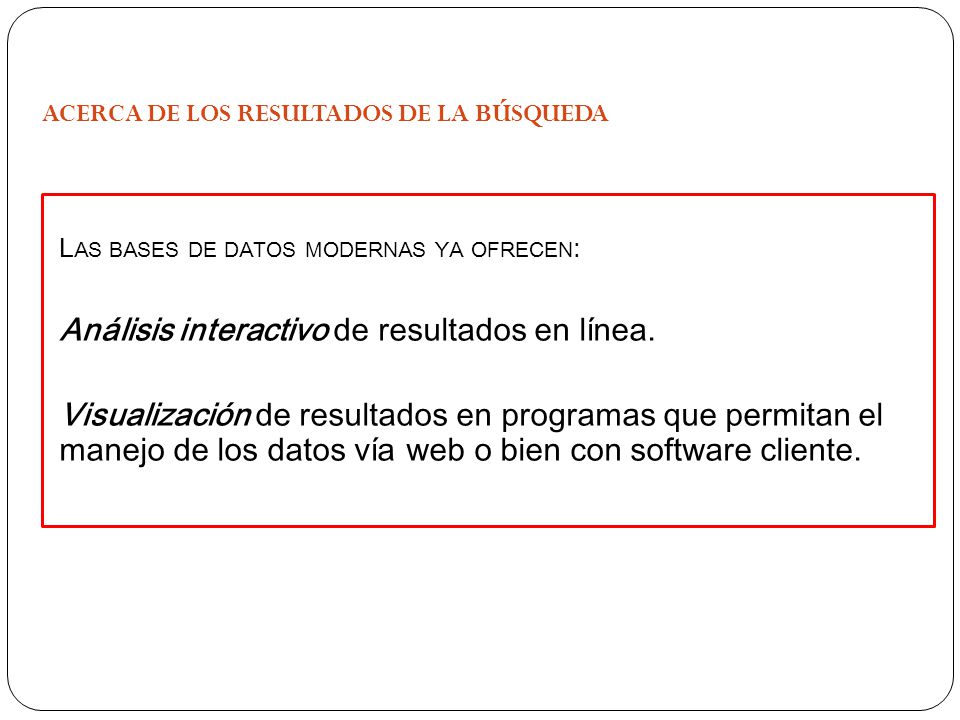 ACERCA DE LOS RESULTADOS DE LA BÚSQUEDA