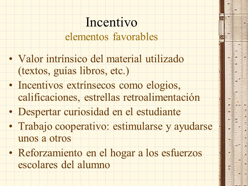 Incentivo elementos favorables
