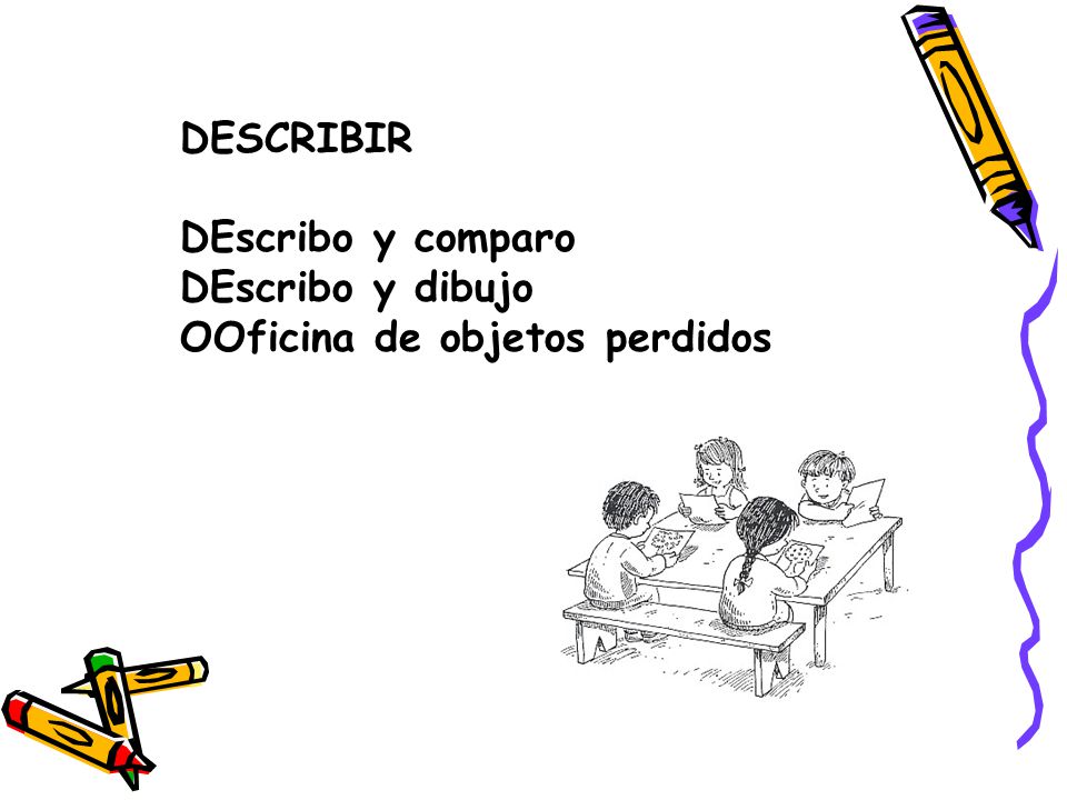 DESCRIBIR DEscribo y comparo DEscribo y dibujo OOficina de objetos perdidos