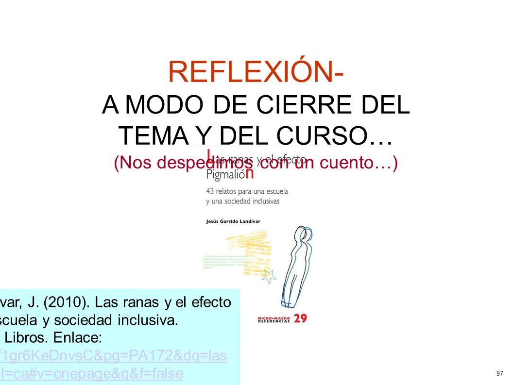 REFLEXIÓN- A MODO DE CIERRE DEL TEMA Y DEL CURSO… (Nos despedimos con un cuento…)